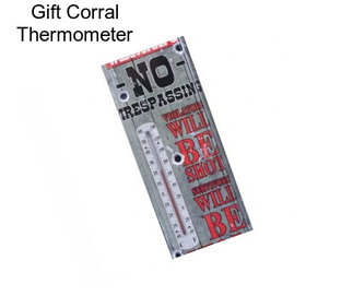 Gift Corral Thermometer