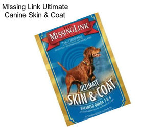 Missing Link Ultimate Canine Skin & Coat