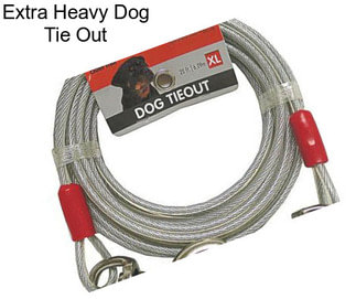 Extra Heavy Dog Tie Out