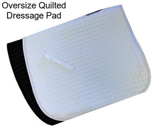 Oversize Quilted Dressage Pad