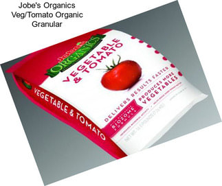 Jobe\'s Organics Veg/Tomato Organic Granular