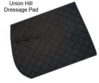 Union Hill Dressage Pad