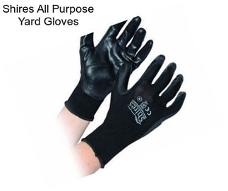 Shires All Purpose Yard Gloves