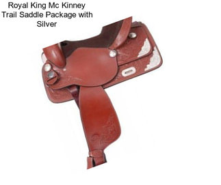 Royal King Mc Kinney Trail Saddle Package with Silver