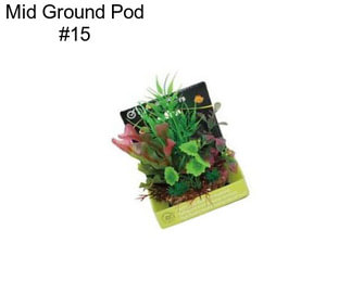 Mid Ground Pod #15