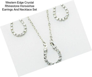 Western Edge Crystal Rhinestone Horseshoe Earrings And Necklace Set