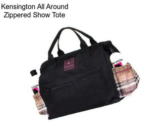 Kensington All Around Zippered Show Tote