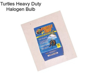 Turtles Heavy Duty Halogen Bulb