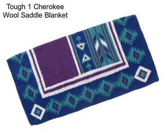 Tough 1 Cherokee Wool Saddle Blanket