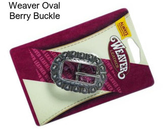 Weaver Oval Berry Buckle