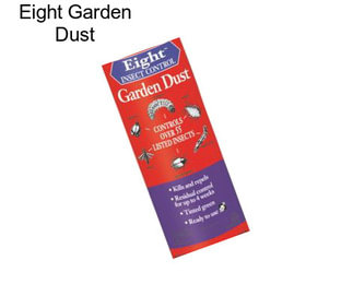 Eight Garden Dust