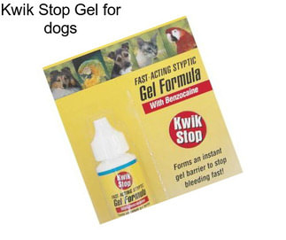 Kwik Stop Gel for dogs