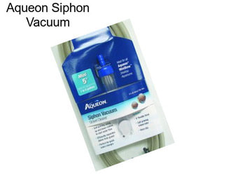 Aqueon Siphon Vacuum