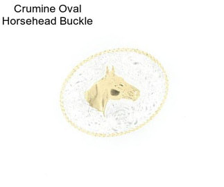 Crumine Oval Horsehead Buckle