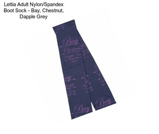 Lettia Adult Nylon/Spandex Boot Sock - Bay, Chestnut, Dapple Grey