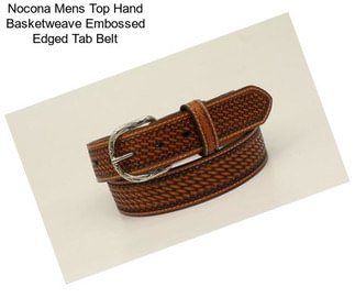 Nocona Mens Top Hand Basketweave Embossed Edged Tab Belt