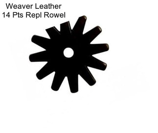 Weaver Leather 14 Pts Repl Rowel