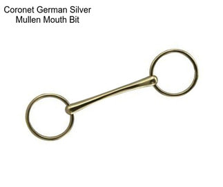 Coronet German Silver Mullen Mouth Bit