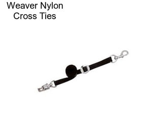 Weaver Nylon Cross Ties