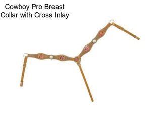 Cowboy Pro Breast Collar with Cross Inlay