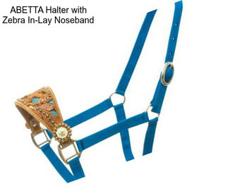 ABETTA Halter with Zebra In-Lay Noseband