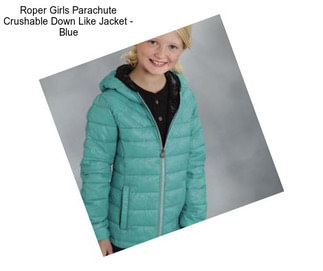 Roper Girls Parachute Crushable Down Like Jacket - Blue