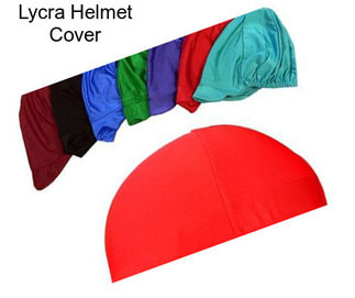 Lycra Helmet Cover