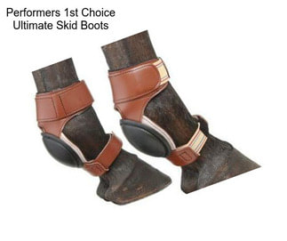 Performers 1st Choice Ultimate Skid Boots