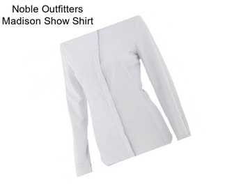 Noble Outfitters Madison Show Shirt