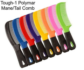 Tough-1 Polymar Mane/Tail Comb