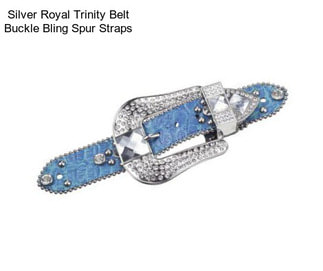 Silver Royal Trinity Belt Buckle Bling Spur Straps
