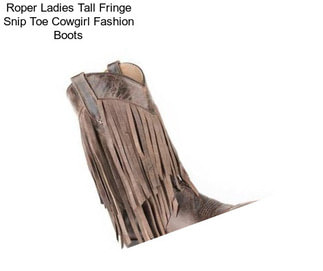 Roper Ladies Tall Fringe Snip Toe Cowgirl Fashion Boots
