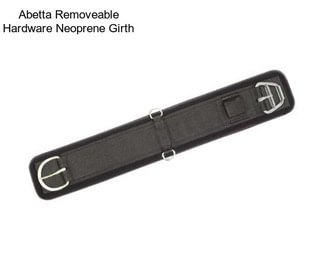 Abetta Removeable Hardware Neoprene Girth