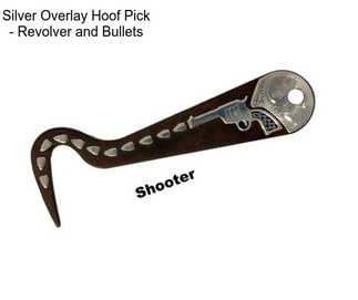 Silver Overlay Hoof Pick - Revolver and Bullets