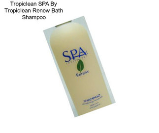 Tropiclean SPA By Tropiclean Renew Bath Shampoo