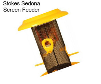 Stokes Sedona Screen Feeder