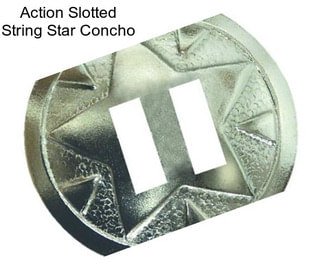 Action Slotted String Star Concho