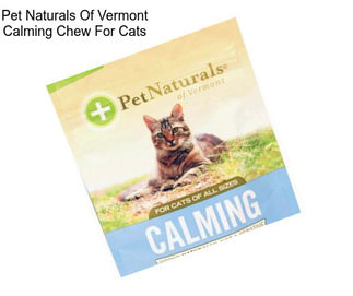 Pet Naturals Of Vermont Calming Chew For Cats