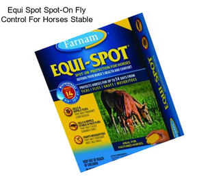 Equi Spot Spot-On Fly Control For Horses Stable