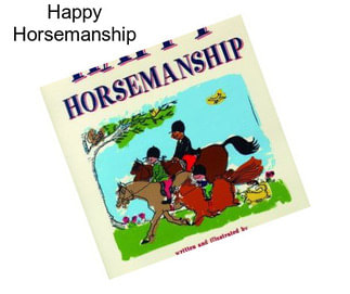 Happy Horsemanship