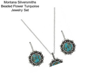 Montana Silversmiths Beaded Flower Turquoise Jewelry Set