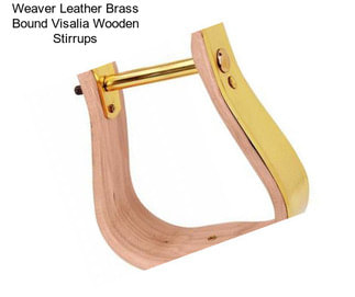 Weaver Leather Brass Bound Visalia Wooden Stirrups