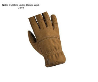 Noble Outfitters Ladies Dakota Work Glove