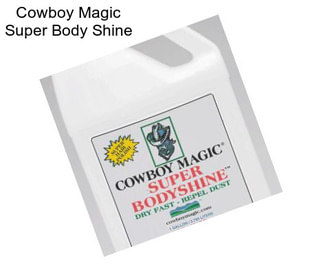 Cowboy Magic Super Body Shine