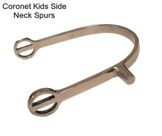 Coronet Kids Side Neck Spurs