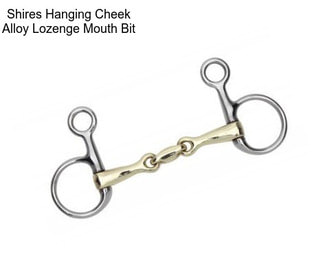 Shires Hanging Cheek Alloy Lozenge Mouth Bit