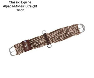 Classic Equine Alpaca/Mohair Straight Cinch