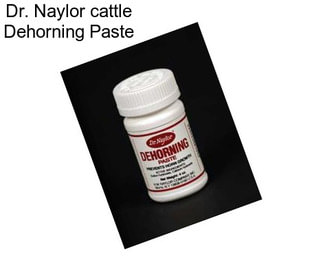Dr. Naylor cattle Dehorning Paste