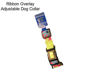 Ribbon Overlay Adjustable Dog Collar