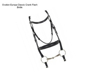 Ovation Europa Classic Crank Flash Bridle